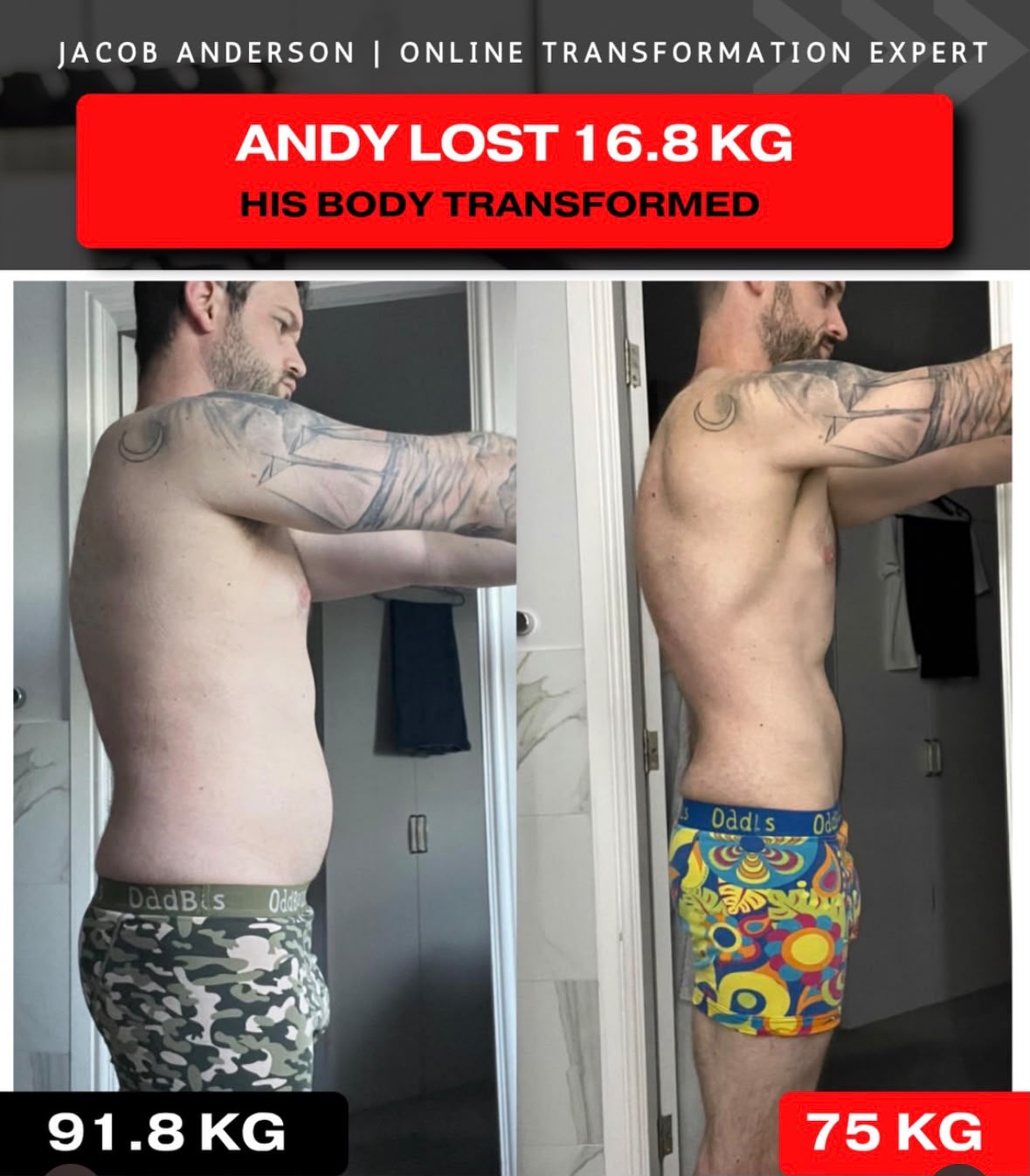 Andy lost 16.8 kg: 91.8 kg before, 75 kg after